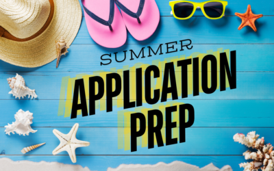 Seniors, why start your application prep during the summer?